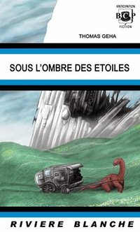 Sous l'ombre des étoiles