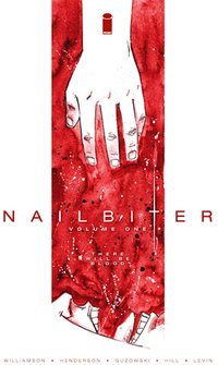 Nailbiter, Vol. 1: There Will Be Blood