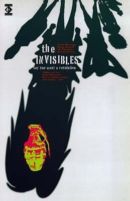 The Invisibles: Say you Want a Revolution: You Say You Want a Revolution