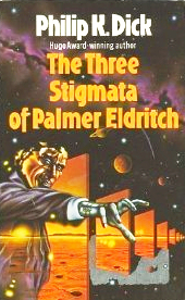 The Three Stigmata of Palmer Eldritch