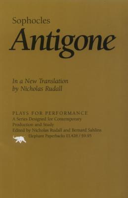 Antigone: In a New Translation by Nicholas Rudall