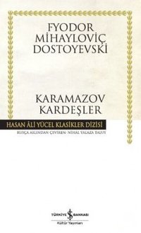 Karamazov Kardeşler (Türkiye İş Bankası Kültür Yayınları 2007)