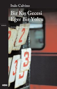 Bir Kış Gecesi Eğer Bir Yolcu (Yapı Kredi Yayınları 2011)