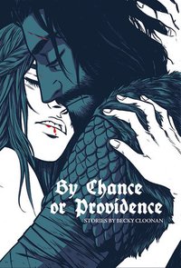 By Chance or Providence (Lounak Books 2014)