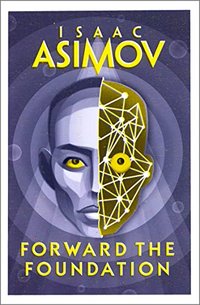 Forward the Foundation (Harper Voyager 2023)