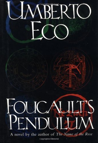 Foucault's Pendulum By Umberto Eco