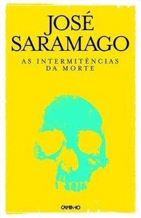 As Intermitências da Morte (Editorial Caminho 2005)