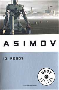 Io, Robot (Mondadori 2003)