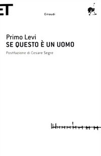 Se questo è un uomo (Einaudi 2005)