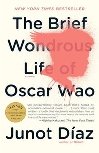 The Brief Wondrous Life of Oscar Wao (Riverhead Trade 2008)