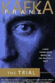 The Trial: A New Translation Based on the Restored Text by Franz Kafka published by Schocken (Schocken)