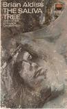 The Saliva Tree and Other Strange Growths (Ultramarine Pub Co 1981)