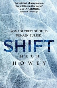 Shift Omnibus Edition (Broad Reach Publishing 2015)