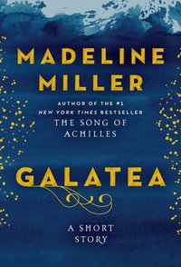 Galatea (Bloomsbury Paperbacks 2013)