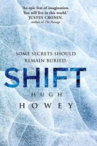 Shift Omnibus (Silo, #2) (Broad Reach Publishing 2013)