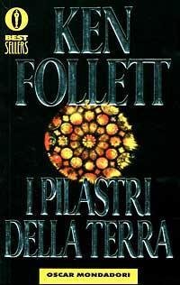 I pilastri della terra (Arnoldo Mondadori 1996)