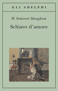 Schiavo d'amore (Adelphi 2012)