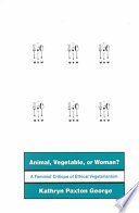 Animal, Vegetable, or Woman?