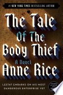 The Tale of the Body Thief (Random House Publishing Group 1997)