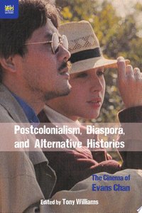 Postcolonialism, Diaspora, and Alternative Histories
