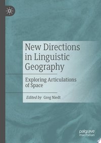 New Directions in Linguistic Geography