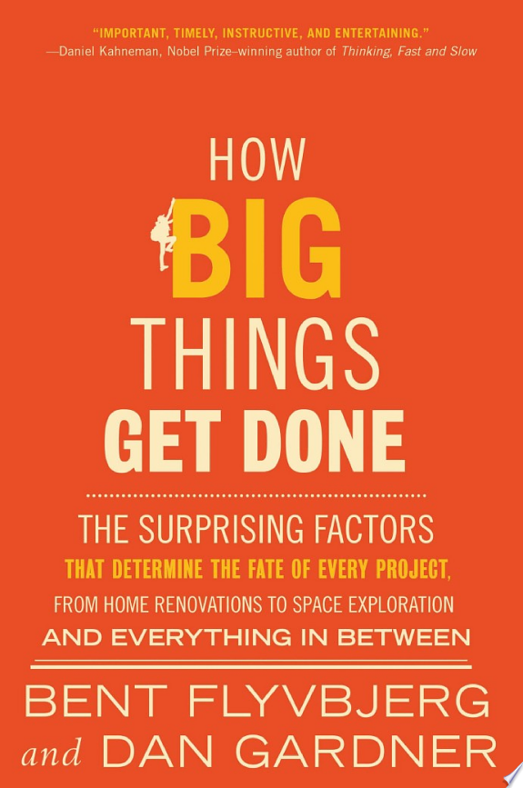 How Big Things Get Done