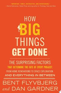How Big Things Get Done