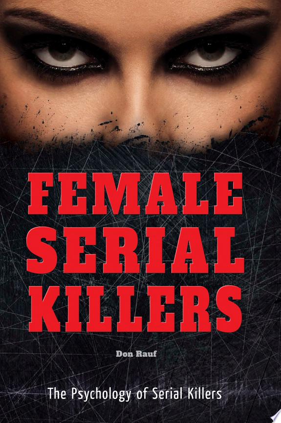 Female Serial Killers