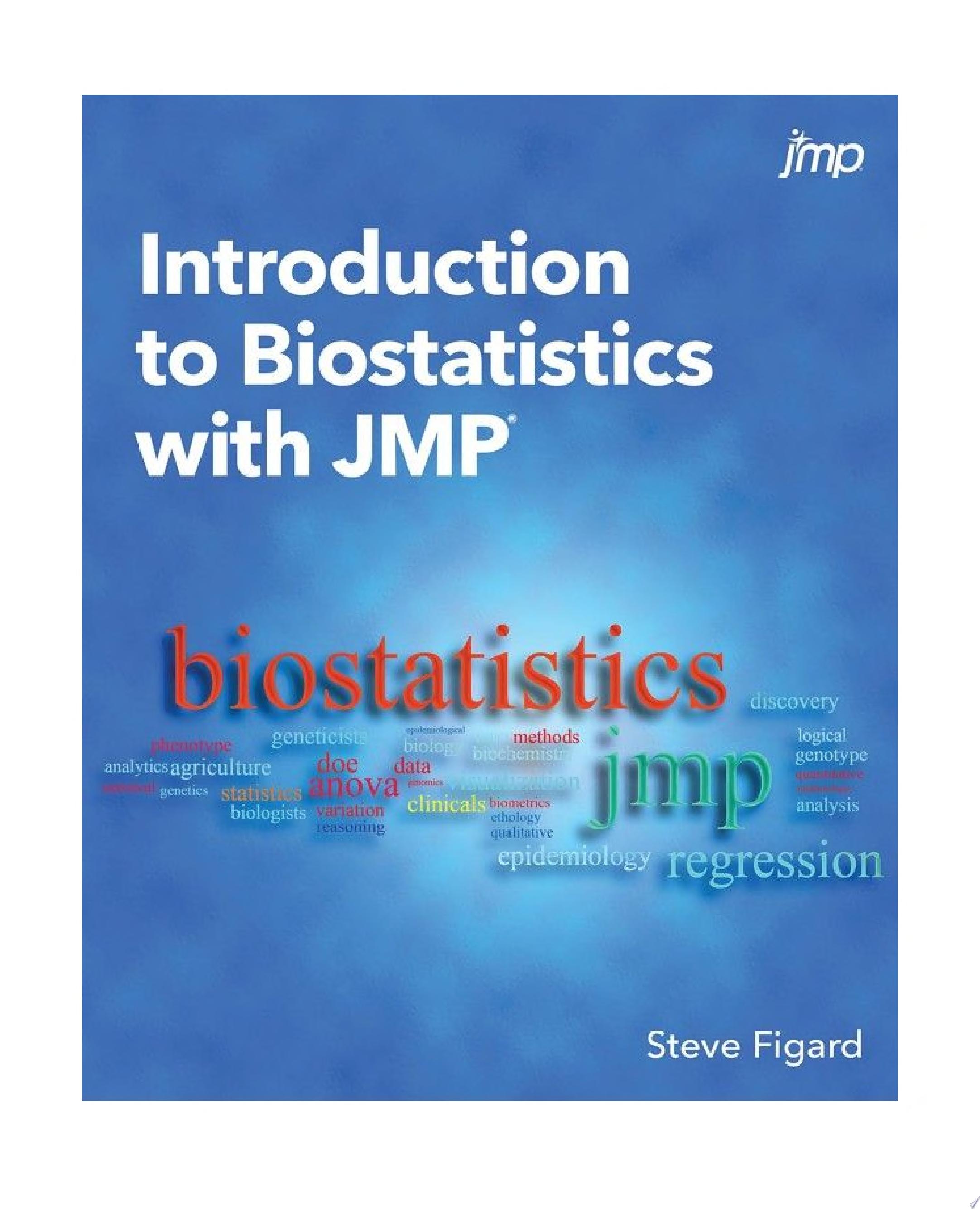 Introduction to Biostatistics with JMP