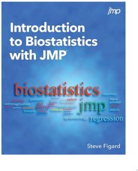 Introduction to Biostatistics with JMP