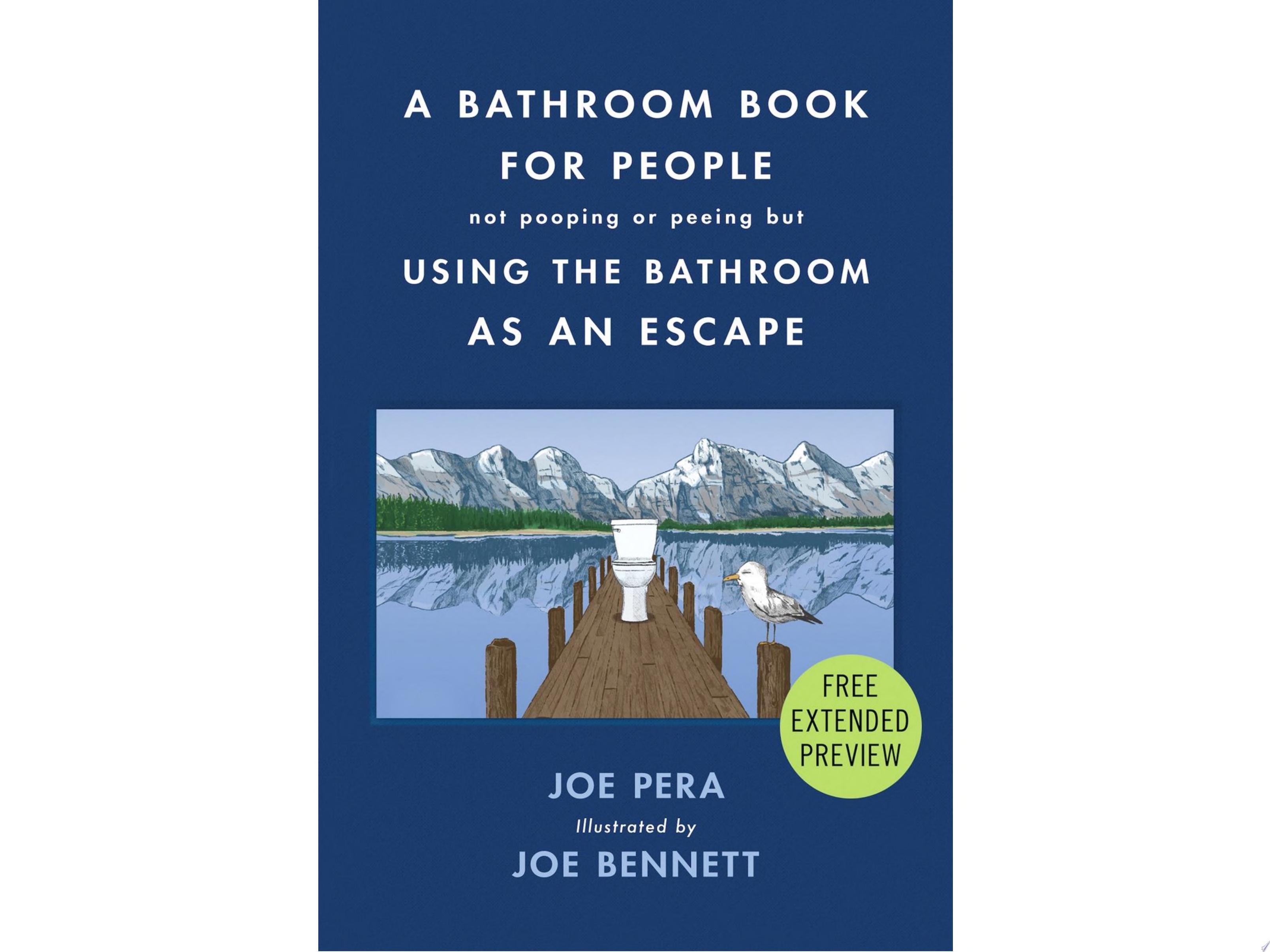 A Bathroom Book for People Not Pooping or Peeing but Using the Bathroom as an Escape Sneak Peek