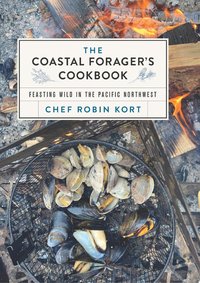 The Coastal Forager's Cookbook