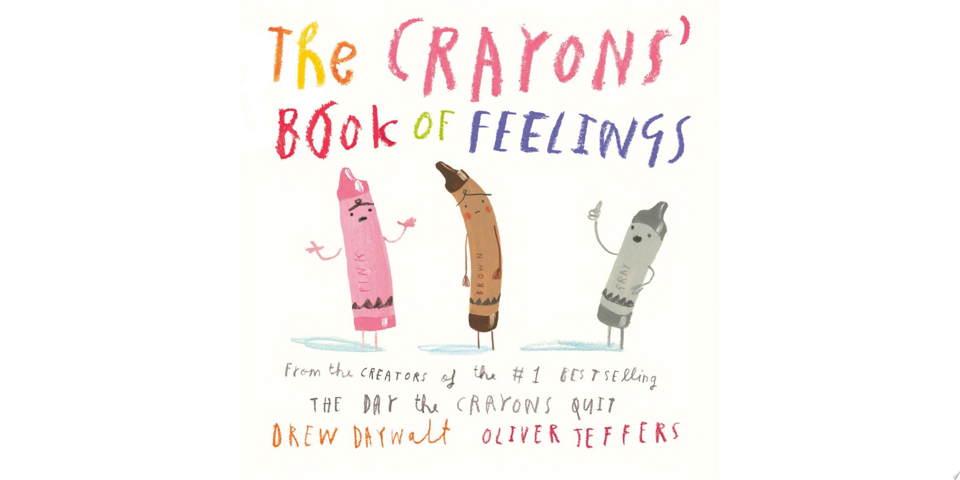 The Crayons' Book of Feelings
