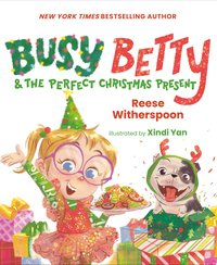 Busy Betty & the Perfect Christmas Present