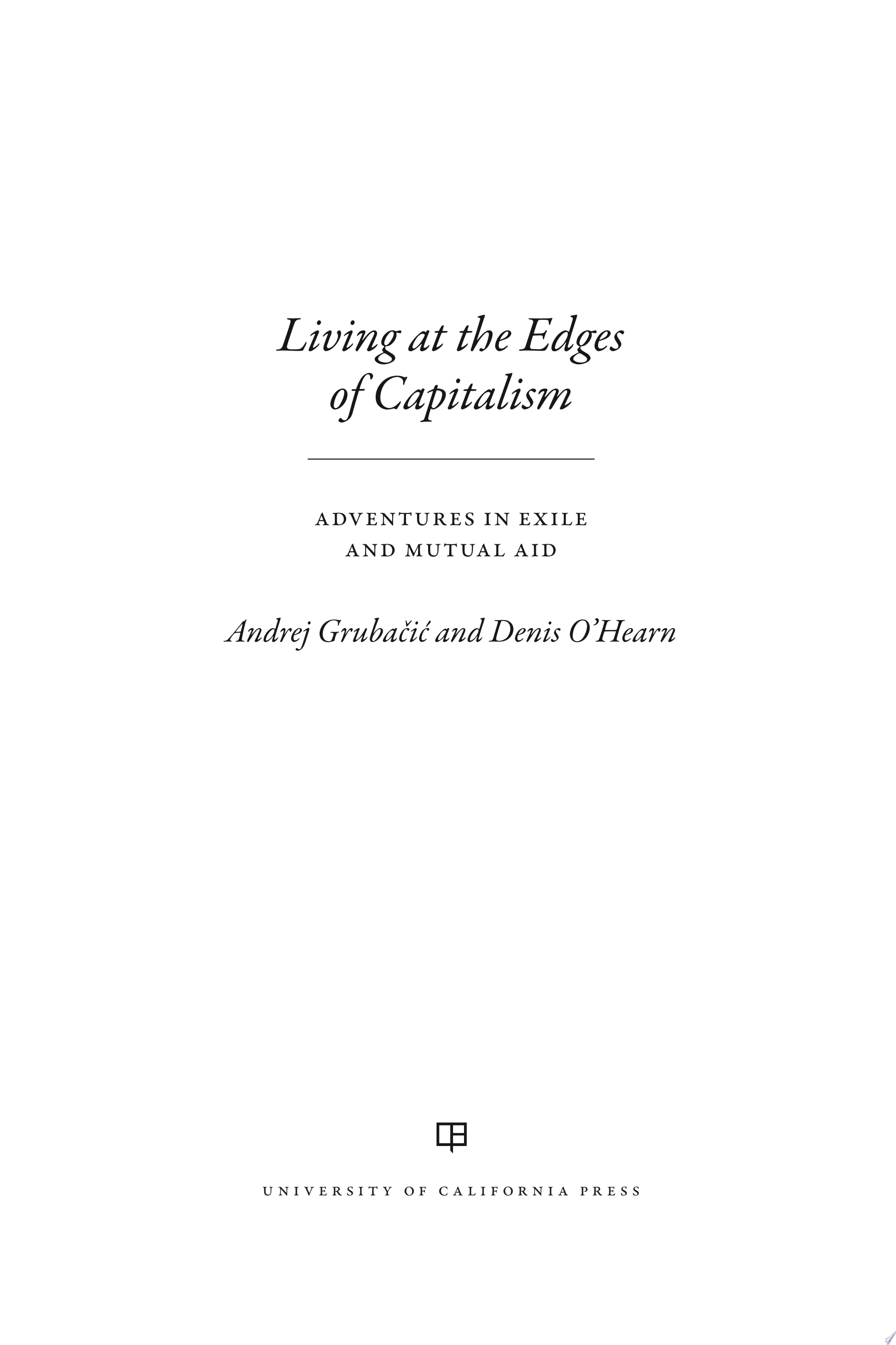 Living at the Edges of Capitalism