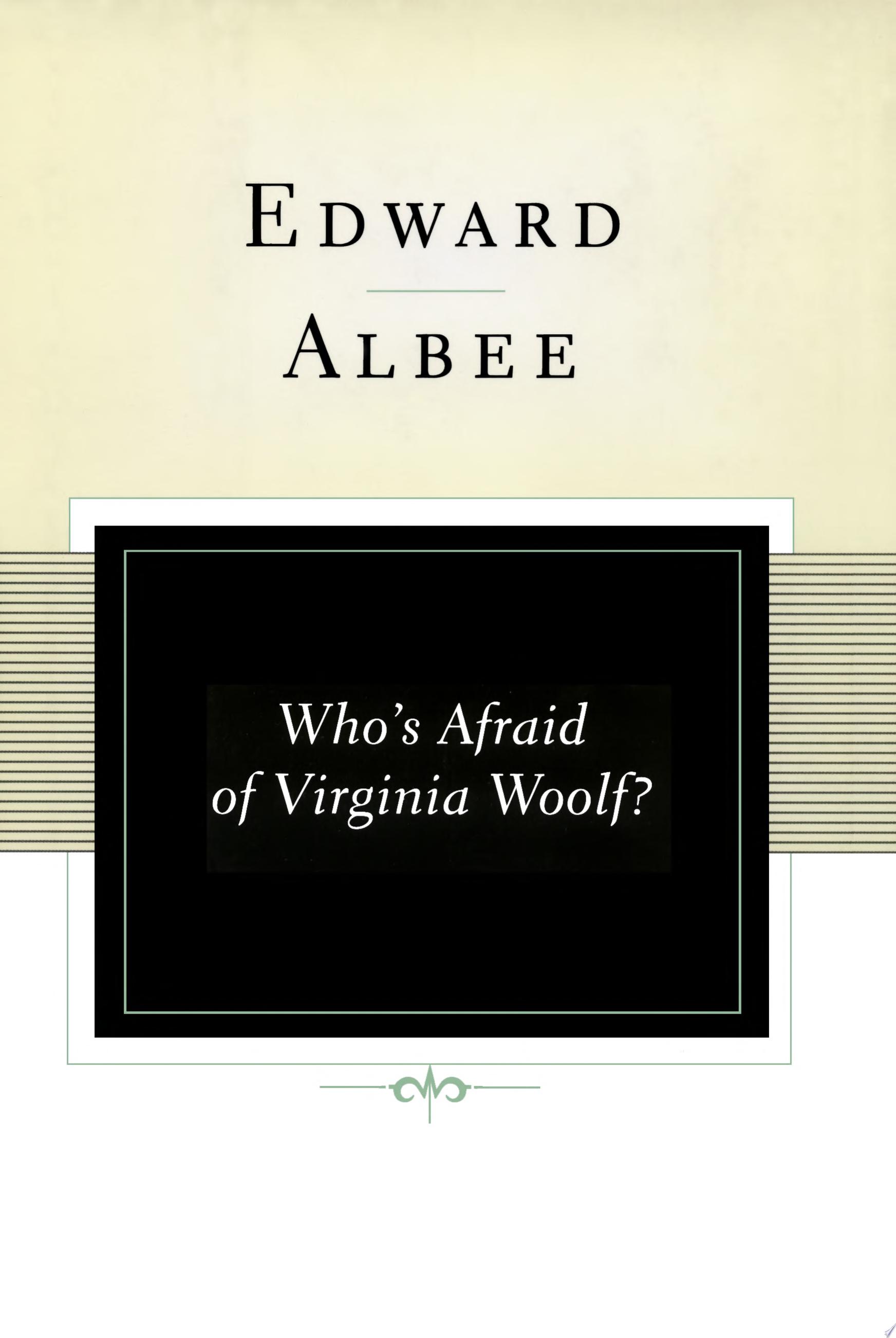 Who's Afraid of Virginia Woolf?