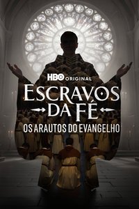 Slaves of Faith: Heralds of the Gospel