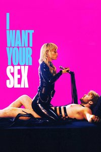 I Want Your Sex