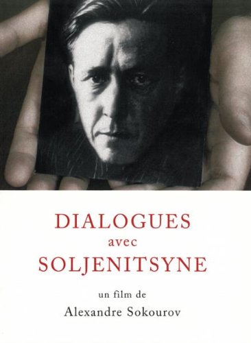 The Dialogues with Solzhenitsyn