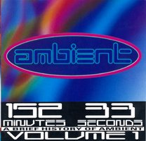 A Brief History of Ambient, Volume 1