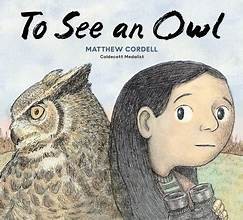 To see an owl