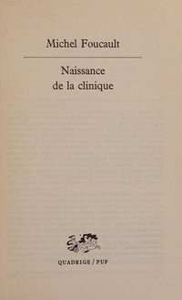 Naissance de la clinique (QUADRIGE)
