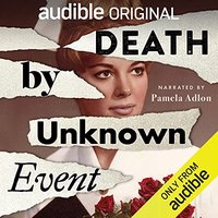  Death By Unknown Event