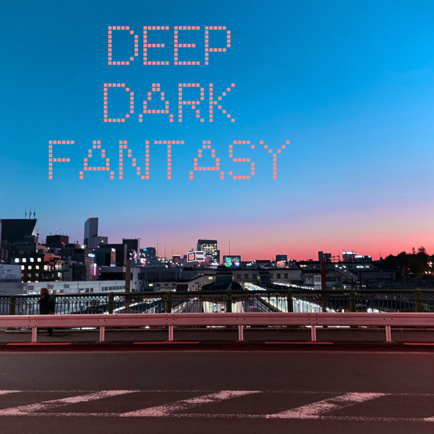 Deep Dark Fantasy