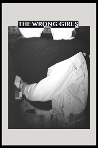 The Wrong Girls
