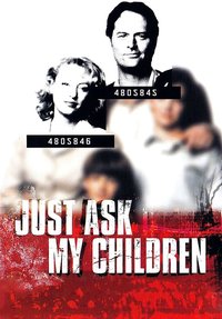 Just Ask My Children