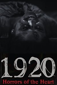 1920 Horrors Of The Heart