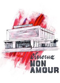 Cinema, mon amour