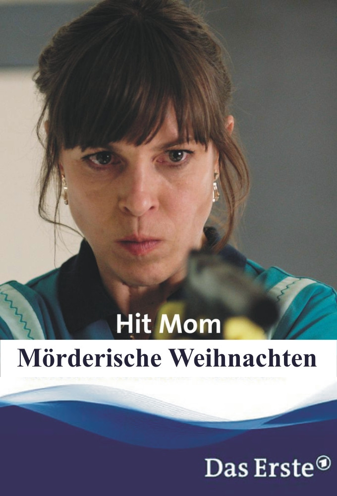Hit Mom: Murderous Christmas