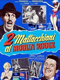 Due mattacchioni al Moulin Rouge